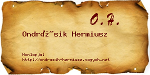 Ondrásik Hermiusz névjegykártya
